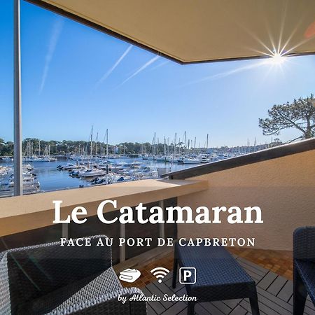 Atlantic Selection - Le Catamaran - Face Au Port Daire Capbreton Dış mekan fotoğraf